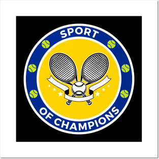 Sport Of Champions Tennis Posters and Art